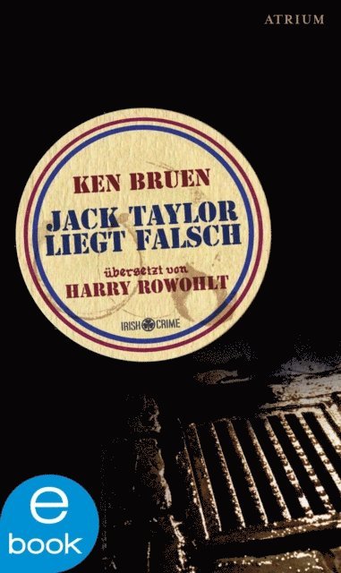 Ken Bruen - Jack Taylor liegt falsch, E-bok