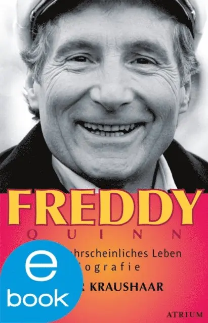 Elmar Kraushaar - Freddy Quinn, E-bok. Tillgänglighet: Lägg i varukorg