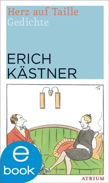 Erich Kastner - Herz auf Taille, E-bok