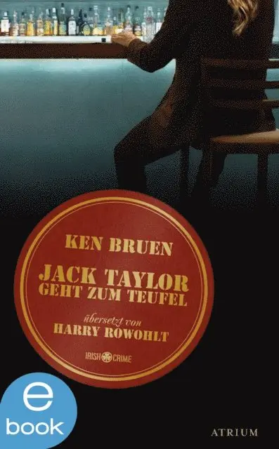 Ken Bruen - Jack Taylor geht zum Teufel, E-bok. Tillgänglighet: Lägg i varukorg