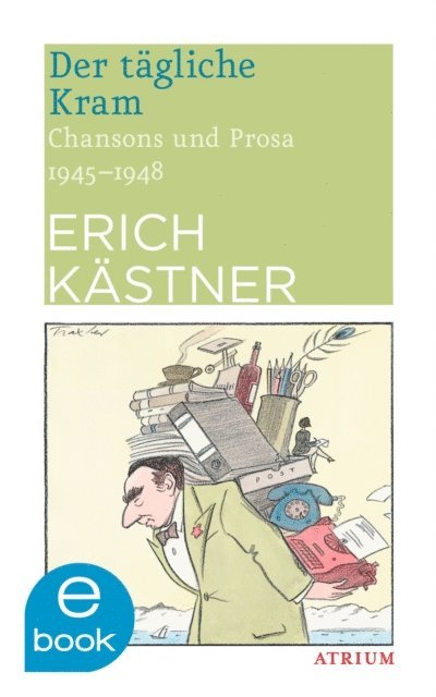 Erich Kastner - Der tägliche Kram, E-bok