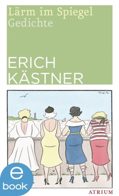 Erich Kastner - Lärm im Spiegel, E-bok