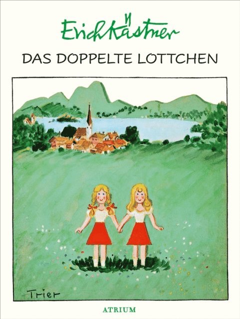Erich Kastner - Das doppelte Lottchen, E-bok