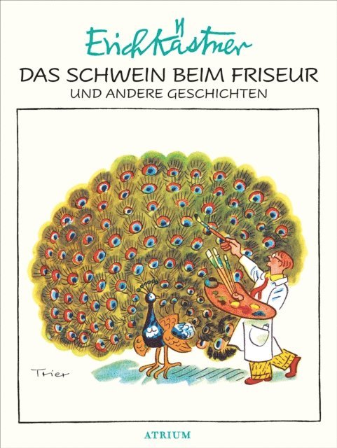 Erich Kastner - Das Schwein beim Friseur und andere Geschichten, E-bok