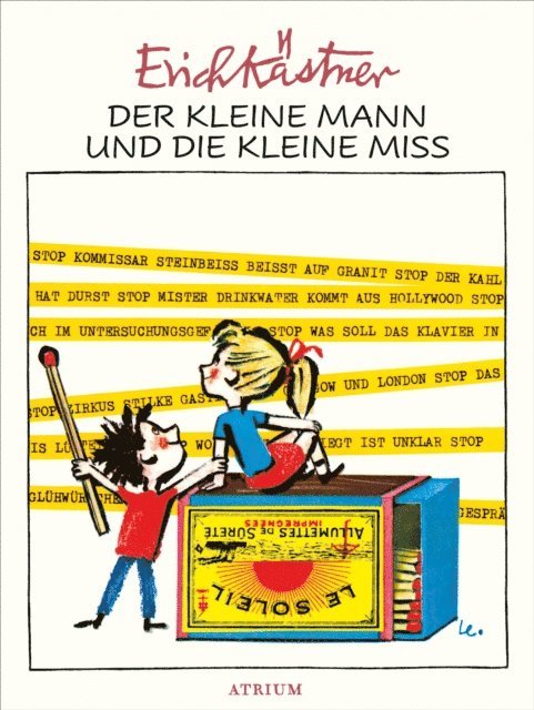 Erich Kastner - Der kleine Mann und die kleine Miss, E-bok