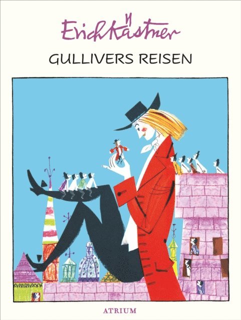 Erich Kastner - Gullivers Reisen, E-bok