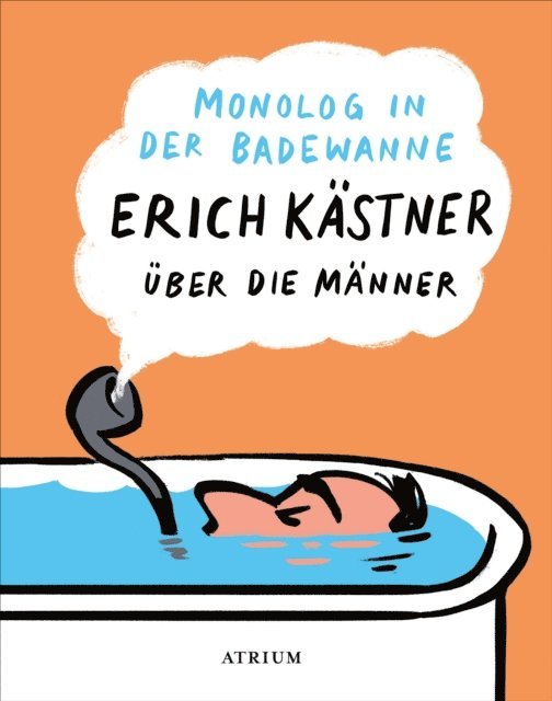 Erich Kastner, Sylvia List - Monolog in der Badewanne, E-bok
