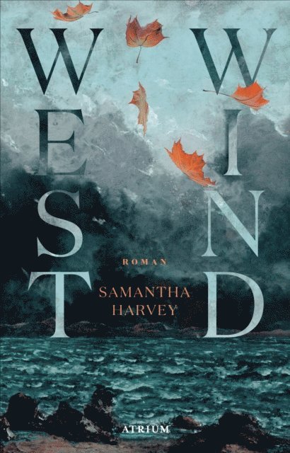 Samantha Harvey - Westwind, E-bok