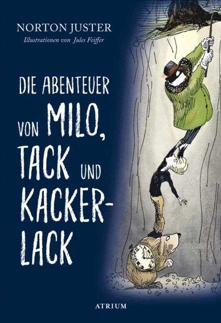 Norton Juster - Die Abenteuer von Milo, Tack und Kackerlack, E-bok