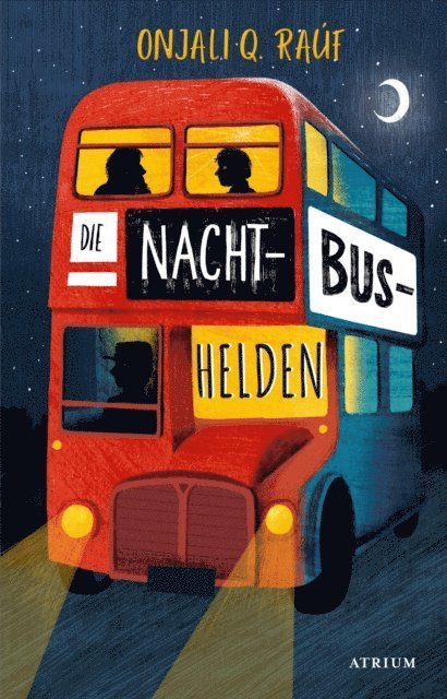 Onjali Q. Rauf - Die Nachtbushelden, E-bok