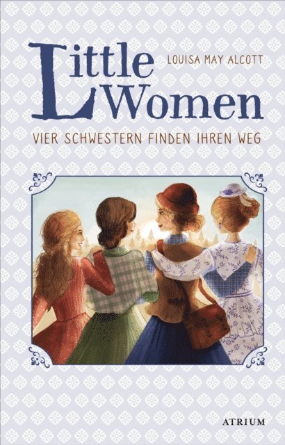 Louisa May Alcott - Little Women. Vier Schwestern finden ihren Weg (Bd. 2), E-bok