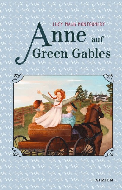 Lucy Maud Montgomery - Anne auf Green Gables, E-bok