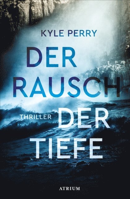 Kyle Perry - Der Rausch der Tiefe, E-bok