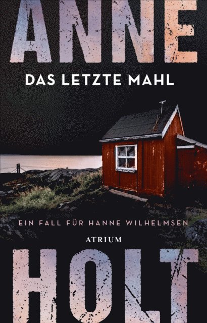 Anne Holt - Das letzte Mahl, E-bok
