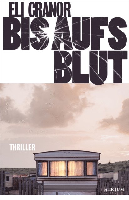 Eli Cranor - Bis aufs Blut, E-bok