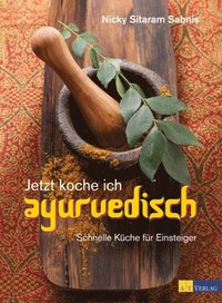 Jetzt koche ich ayurvedisch - eBook