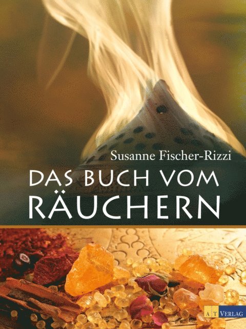 Peter Ebenhoch, Susanne Fischer-Rizzi - Das Buch vom Räuchern, E-bok