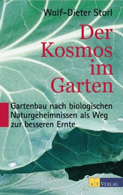 Wolf-Dieter Storl - Der Kosmos im Garten, E-bok