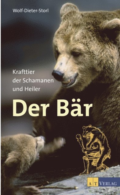 Wolf-Dieter Storl - Der Bär, E-bok