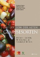 Marianna Serena, Michael Suanjak, Beat Brechbühl, Franca Pedrazzetti - Das Lexikon der alten Gemüsesorten, Inbunden