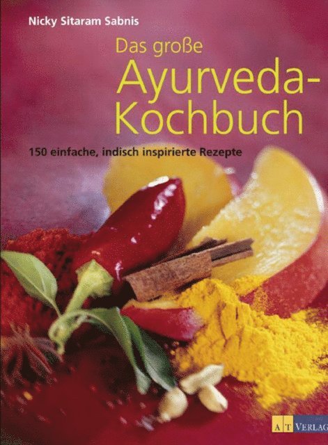 Nicky Sitaram Sabnis - Das grosse Ayurveda-Kochbuch, E-bok
