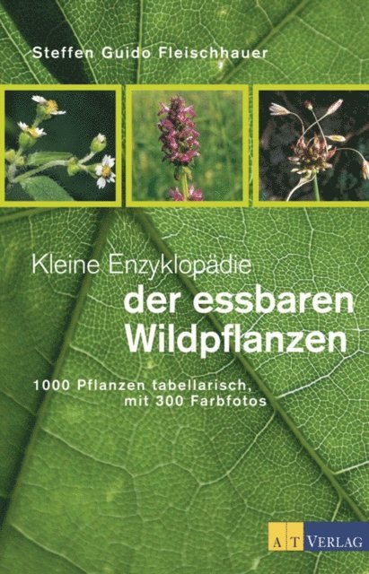 Steffen Guido Fleischhauer - Kleine Enzyklopädie der essbaren Wildpflanzen, E-bok