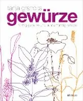 Tanja Grandits, Myriam Zumbühl, Michael Wissing - Gewürze, Inbunden. Tillgänglighet: Lägg i varukorg
