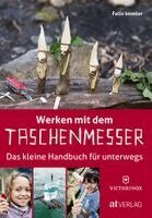 Felix Immler - Werken mit dem Taschenmesser, Häftad