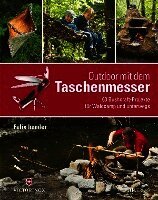 Felix Immler - Outdoor mit dem Taschenmesser, Inbunden