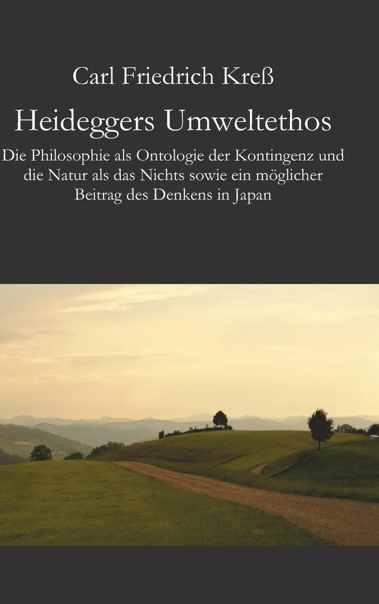 Carl Friedrich Kreß - Heideggers Umweltethos, Inbunden. Tillgänglighet: Lägg i varukorg