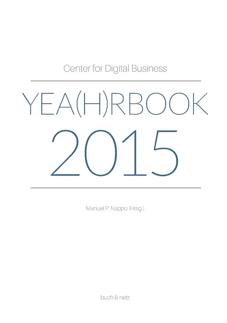 Manuel P Nappo - Center for Digital Business Yea(h)rbook 2015, Häftad. Tillgänglighet: Lägg i varukorg