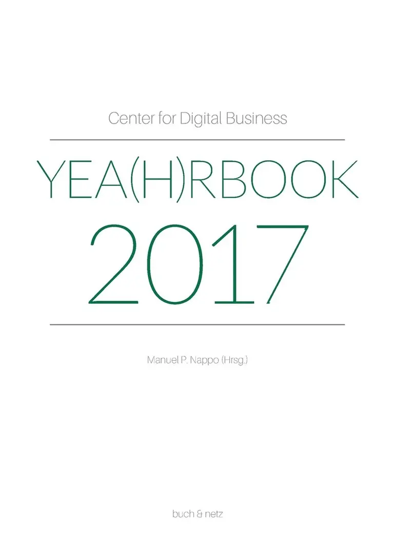 Manuel P Nappo - Center for Digital Business Yea(h)rbook 2017, Häftad. Tillgänglighet: Lägg i varukorg