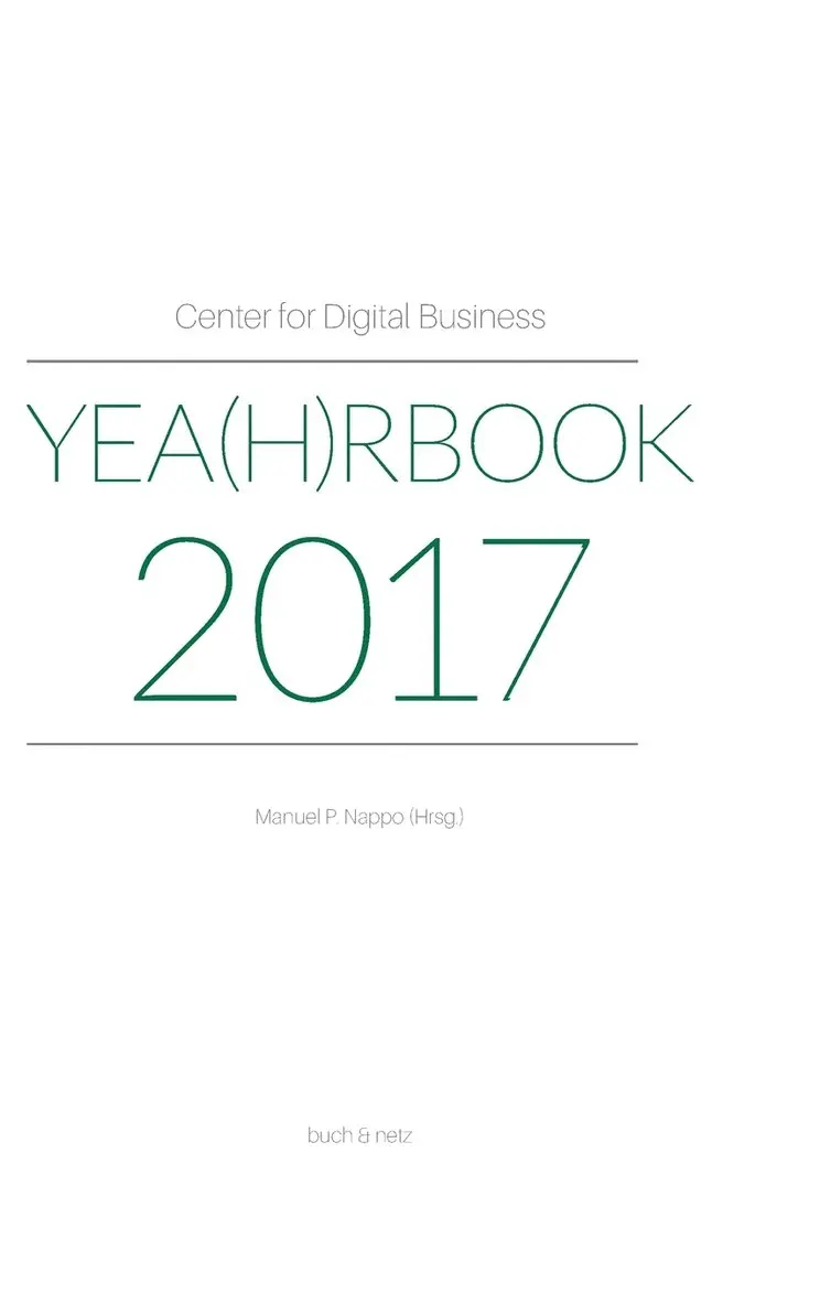 Manuel P Nappo - Center for Digital Business Yea(h)rbook 2017, Inbunden. Tillgänglighet: Lägg i varukorg