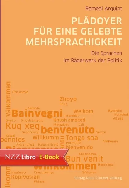 Romedi Arquint - Plädoyer für eine gelebte Mehrsprachigkeit, E-bok. Tillgänglighet: Lägg i varukorg