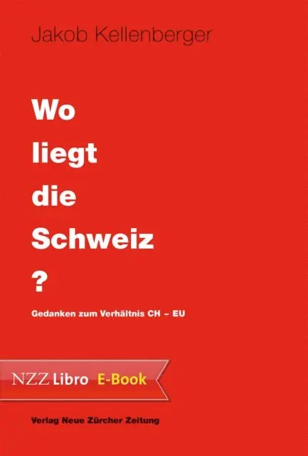 Jakob Kellenberger - Wo liegt die Schweiz?, E-bok. Tillgänglighet: Lägg i varukorg