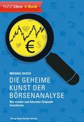 Die geheime Kunst der Börsenanalyse