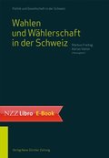 Wahlen und Wÿhlerschaft in der Schweiz