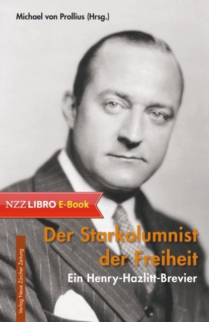 Michael von Prollius - Der Starkolumnist der Freiheit, E-bok