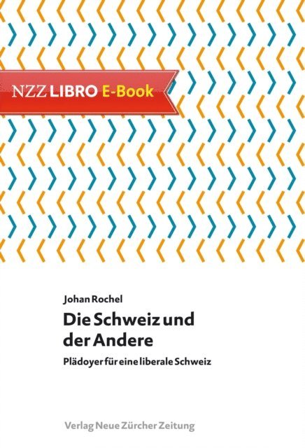 Johan Rochel - Die Schweiz und der Andere, E-bok