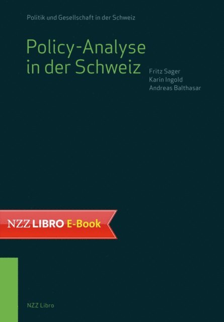 Andreas Balthasar, Karin Ingold, Fritz Sager - Policy-Analyse in der Schweiz, E-bok