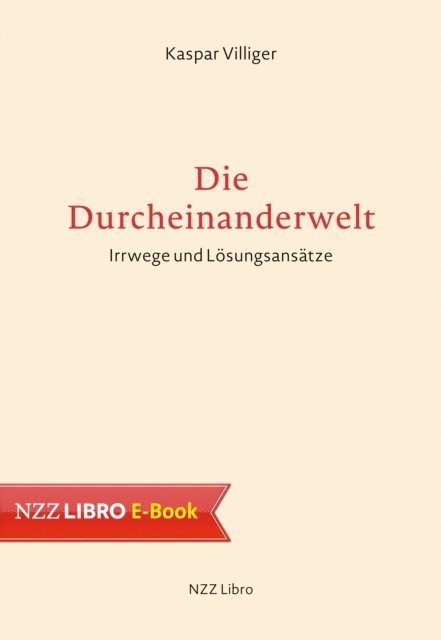 Kaspar Villiger - Die Durcheinanderwelt, E-bok