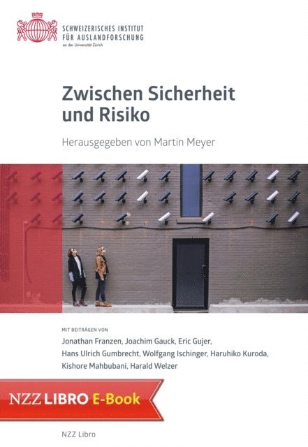 Martin Meyer - Zwischen Sicherheit und Risiko, E-bok