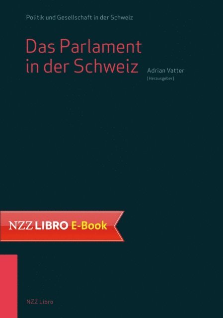 Adrian Vatter - Das Parlament in der Schweiz, E-bok
