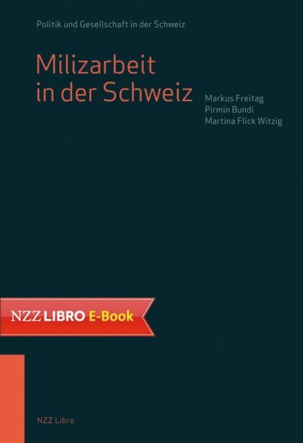 Martina Flick Witzig, Pirmin Bundi, Markus Freitag - Milizarbeit in der Schweiz, E-bok
