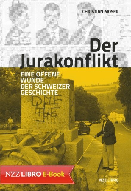 Christian Moser - Der Jurakonflikt, E-bok