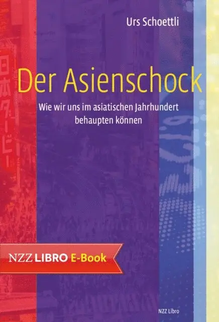 Urs Schoettli - Der Asienschock, E-bok. Tillgänglighet: Lägg i varukorg