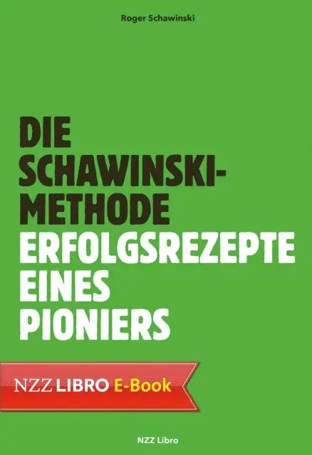 Roger Schawinski - Die Schawinski-Methode, E-bok. Tillgänglighet: Lägg i varukorg