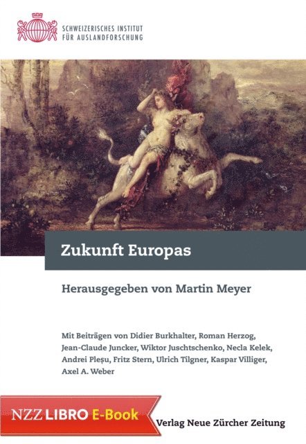 Martin Meyer - Zukunft Europas, E-bok