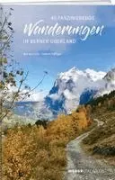 Ronald Gohl - 45 faszinierende Wanderungen im Berner Oberland, Häftad. Tillgänglighet: Lägg i varukorg