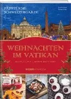 David Geisser - Päpstliche Schweizergarde - Weihnachten im Vatikan, Inbunden. Tillgänglighet: Lägg i varukorg